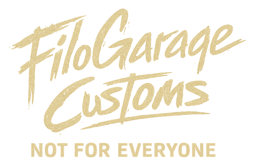 FiloGarage Customs Not For Everyone